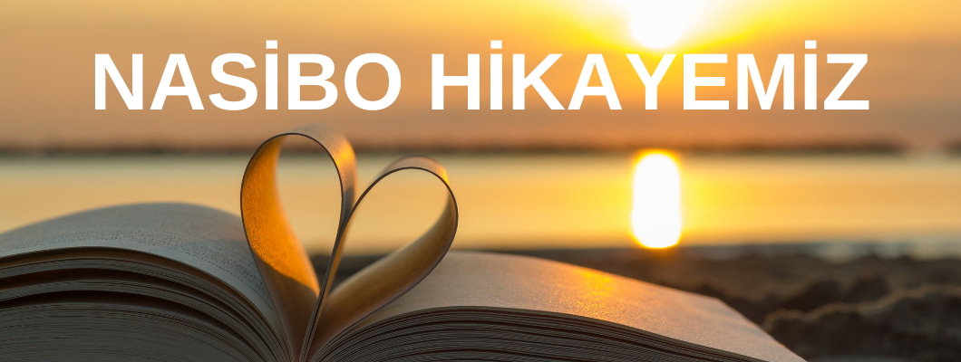 Nasibo: Herkesin Nasibinde Ne Varsa Onun Olsun